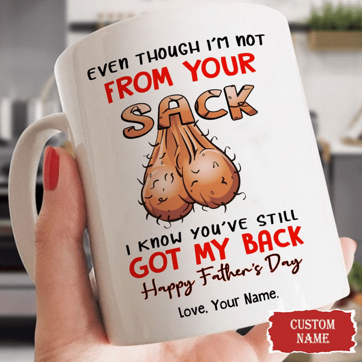 Personalized Fathers Day Mug, Gift For Dad From Daughter And Son, I'm Not From Your Sack Mug