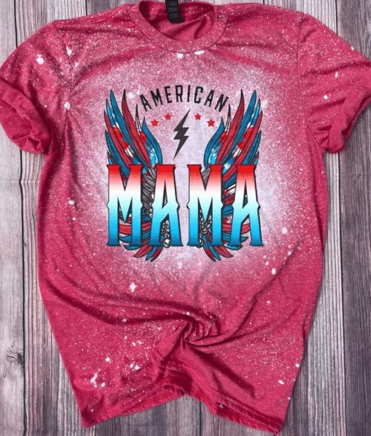 American Mama Tee, Fourth Of July, Independence Day Bleached Tshirt