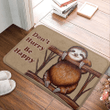 Sloth Door Mat - Don't Hurry Be Happy