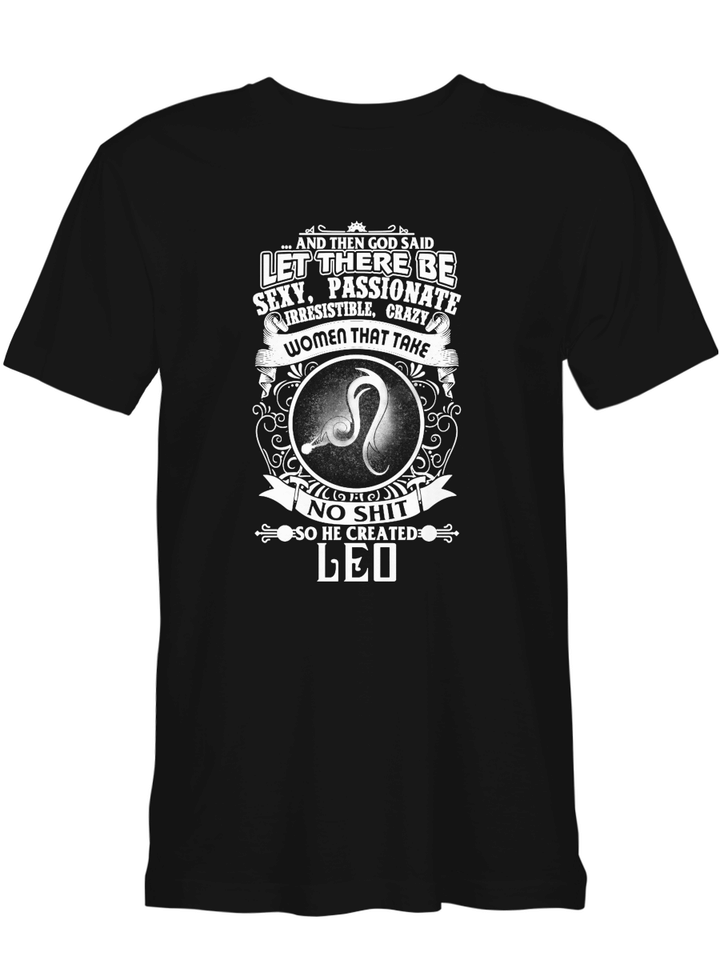 So God He Created Leo Zodiac Leo T shirts (Hoodies, Sweatshirts) on sales