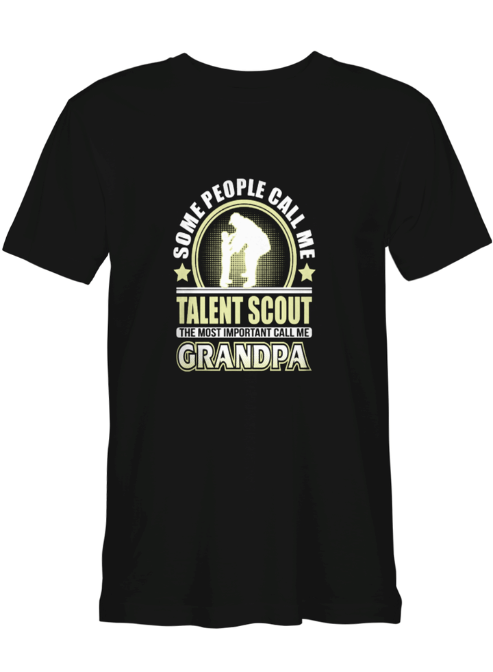Some Call Me Scout The Most Important Call Grandpa Scout T shirts for biker