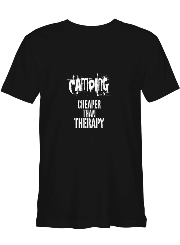Camping Cheaper Than Therapy Camping T shirts for biker