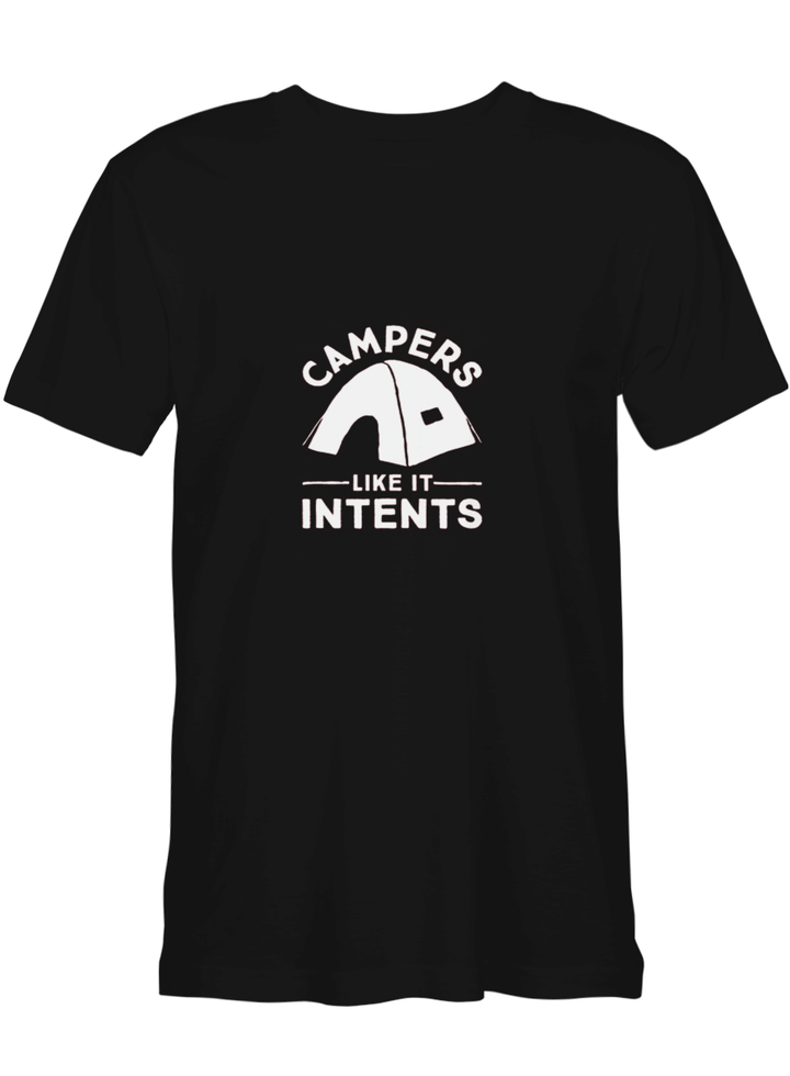 CAMPERS LIKE IT INTENTS Hiking T shirts for biker
