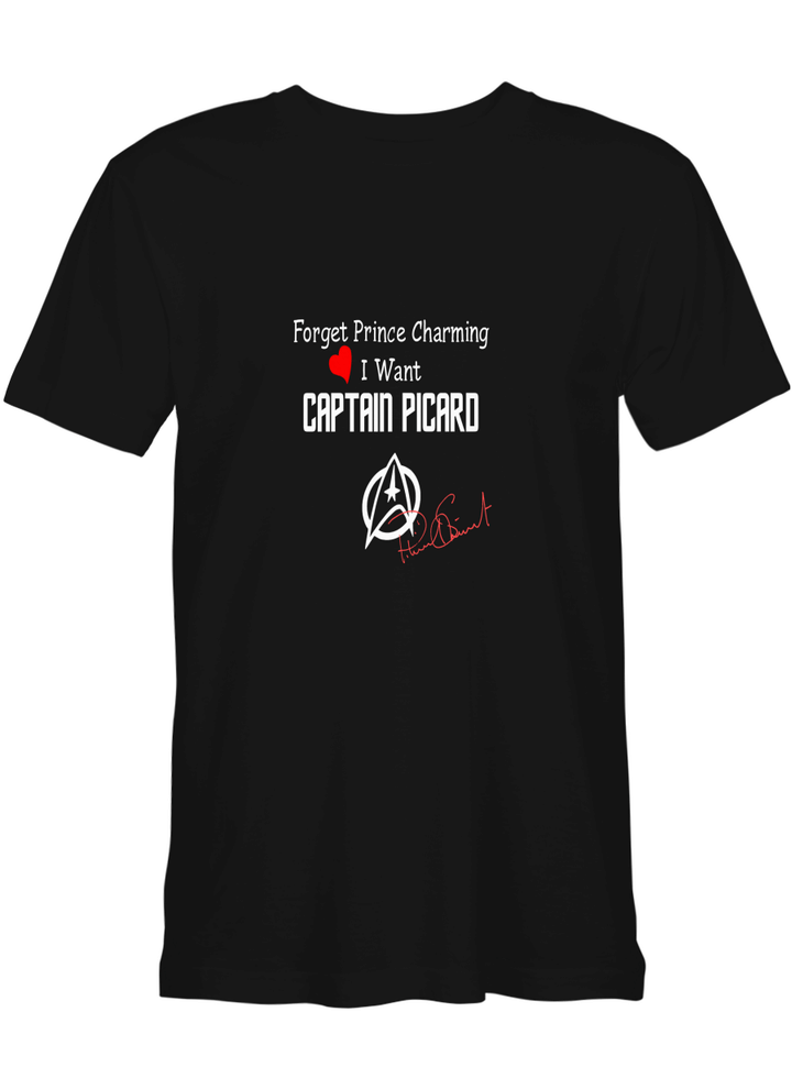 Forget Prince Charming I Want Captain Picaro T shirts for men and women