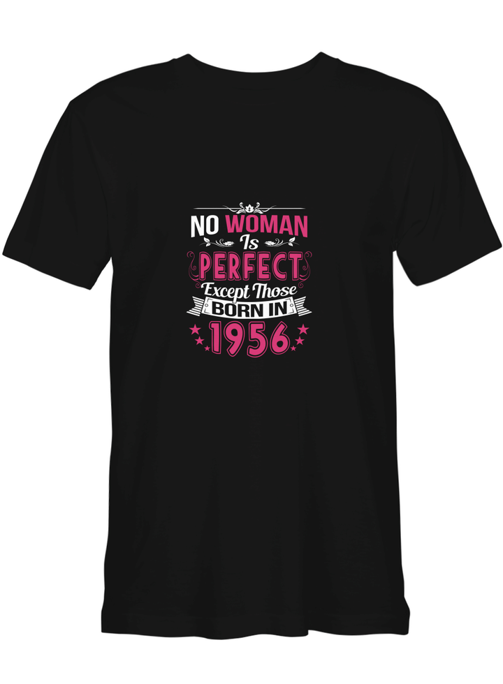 Perfect Woman Born In 1956 Woman T shirts for biker