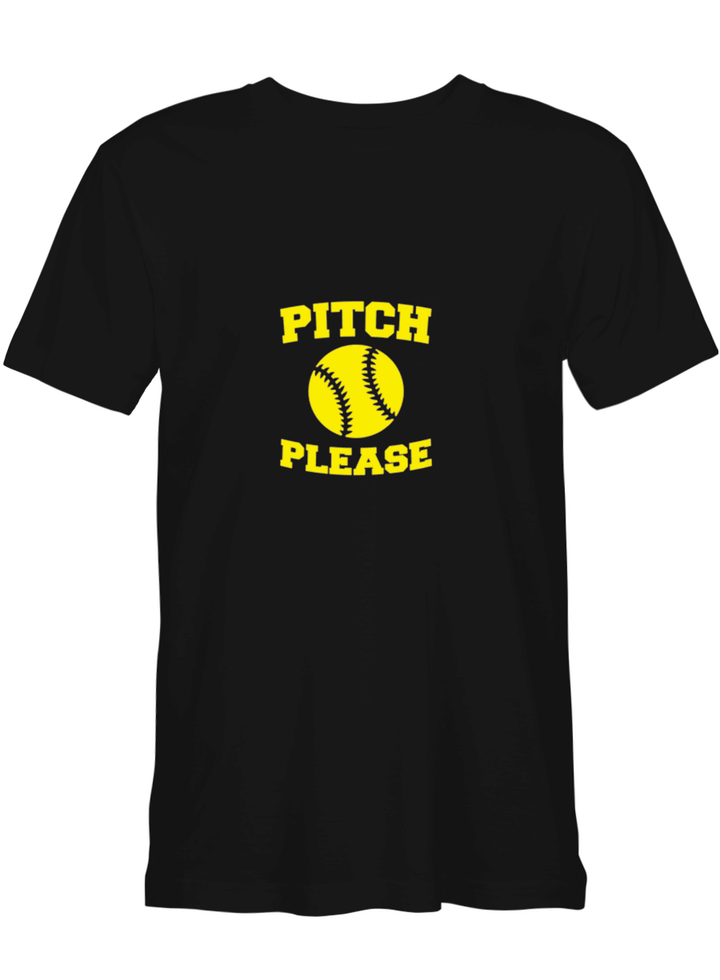Softball PITCH PLEASE T shirts for biker