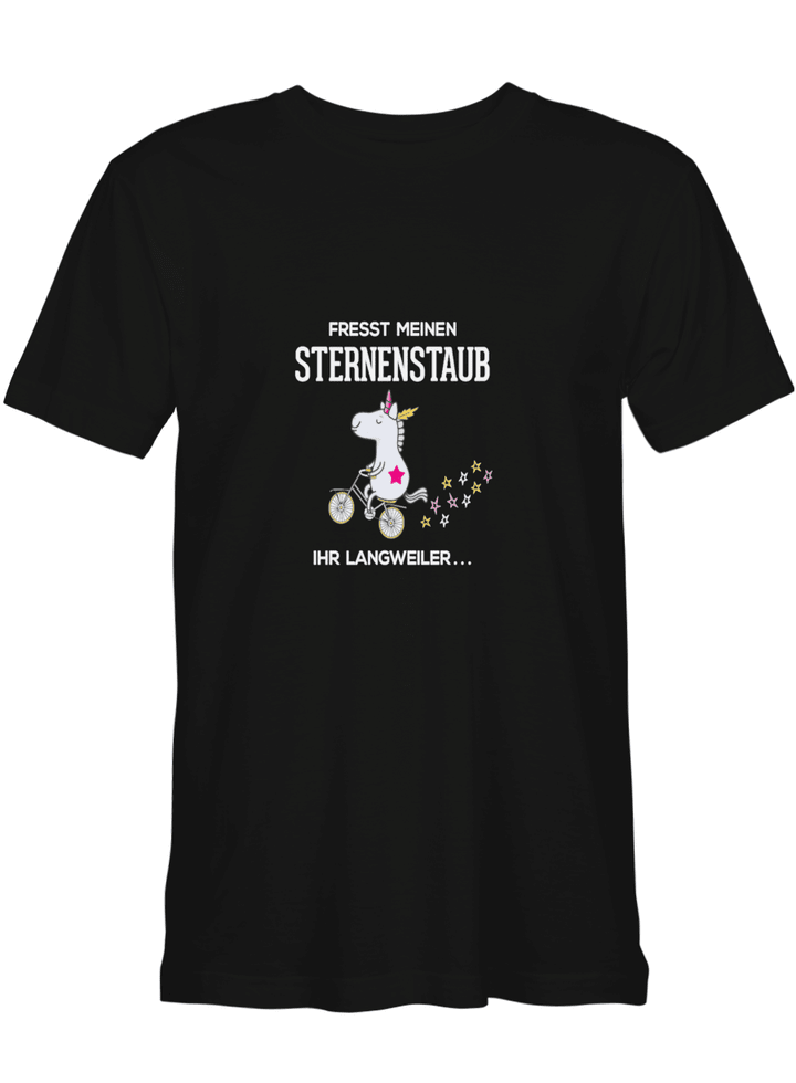 Sternenstaub Ihr Langweiler T-Shirt For Men And Women