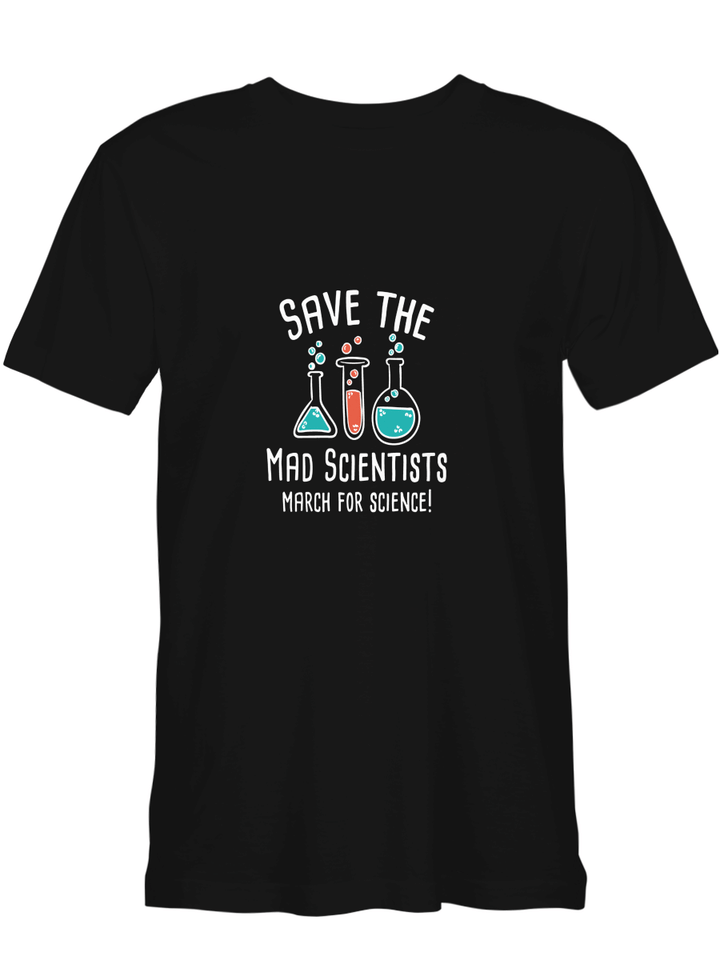 Save The March For Science Scientist T shirts for biker