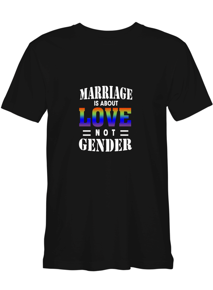 Marriage Is Love Not Gender LGBT National Equality March T shirts for biker