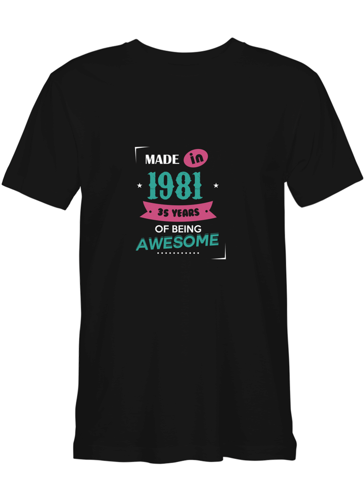 Made In 1981 35 Years Of Being Awesome 1981 T shirts for biker