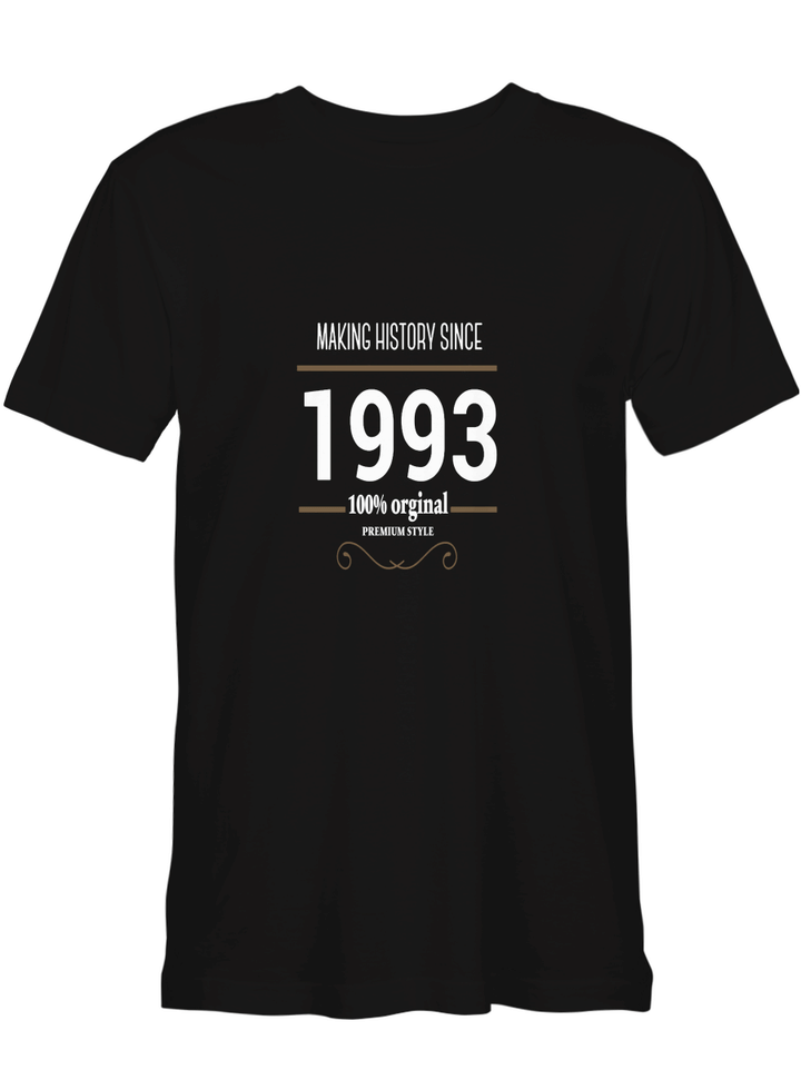 Making History Since 1993 Father Day T shirts for biker