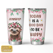 Personalized Sloth Flowers Good Day Stainless Steel Tumbler