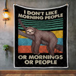 Funny Lazy Sloth I Don't Like Morning People Vintage Quilt