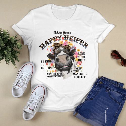 Advice From A Happi Heifer - Cow T Shirt, Hoodie, Sweater