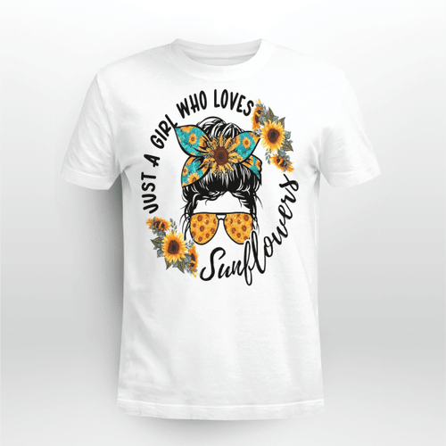 Just A Girl Who Loves Sunflower T Shirt, Sweatshirt, Hoodie