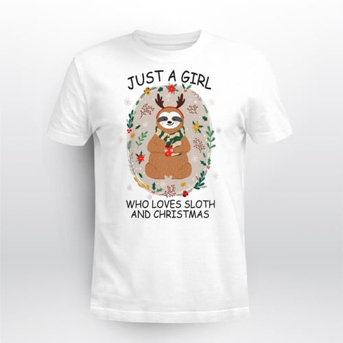 Just A Girl Who Loves Sloth And Christmas T-Shirt, Sweatshirt, Hoodie