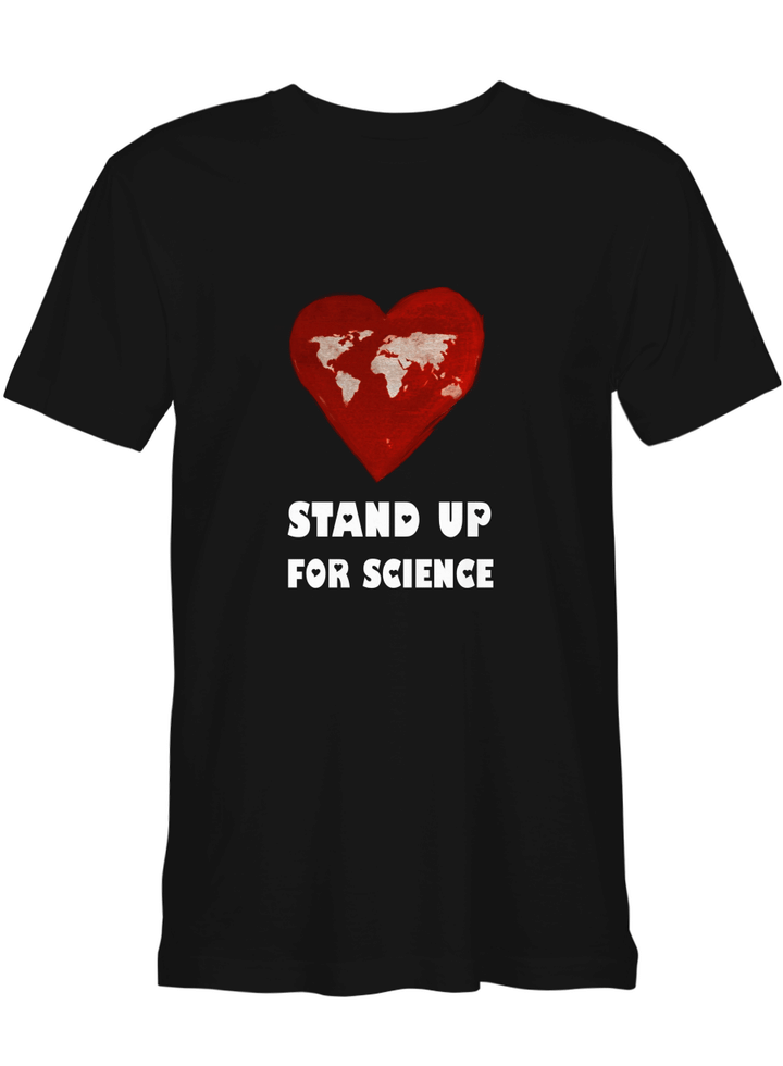 Stand Up For Science Science T shirts for biker