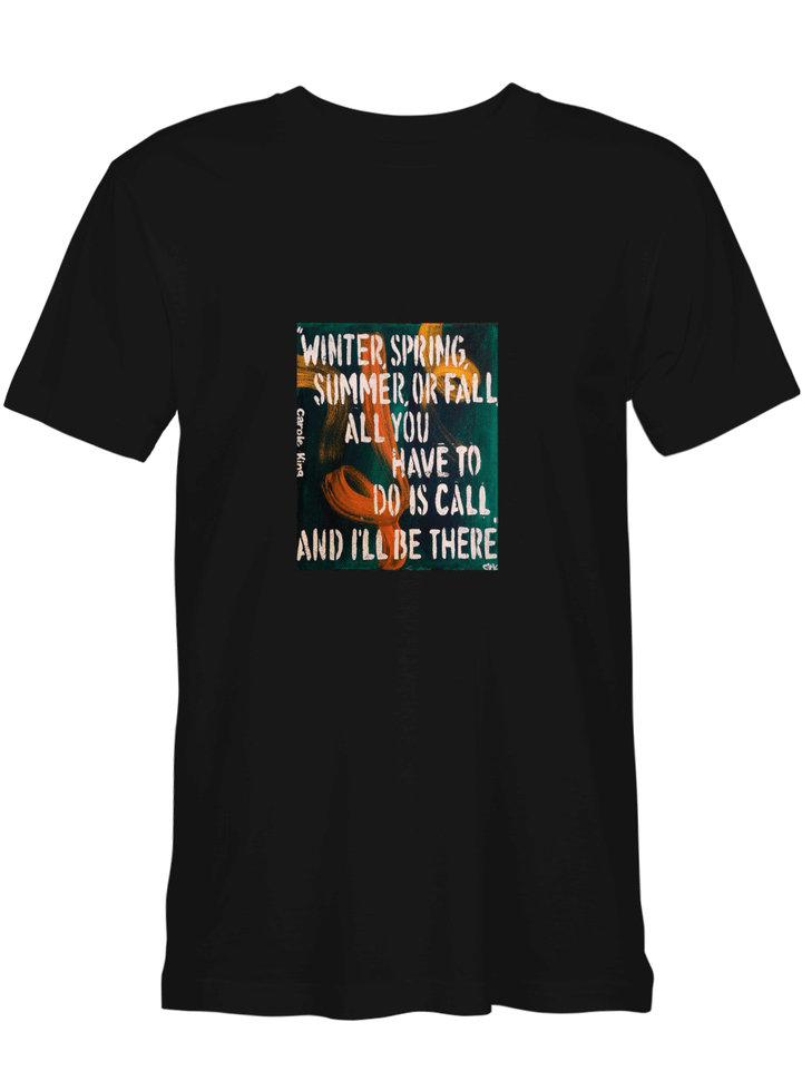 James Taylor You_ve Got A Friend T-Shirt For Men And Women