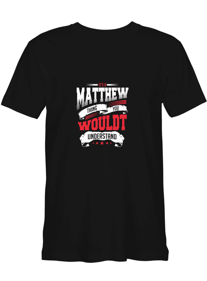 Matthew It_s a Matthew thing You wouldn_t Understand T shirts for biker