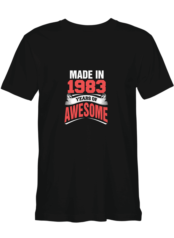 Made in 1983 Year of Awesome 1983 T shirts for biker