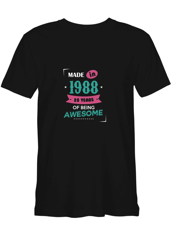Made in 1988 of Being Awesome 1988 T shirts for biker