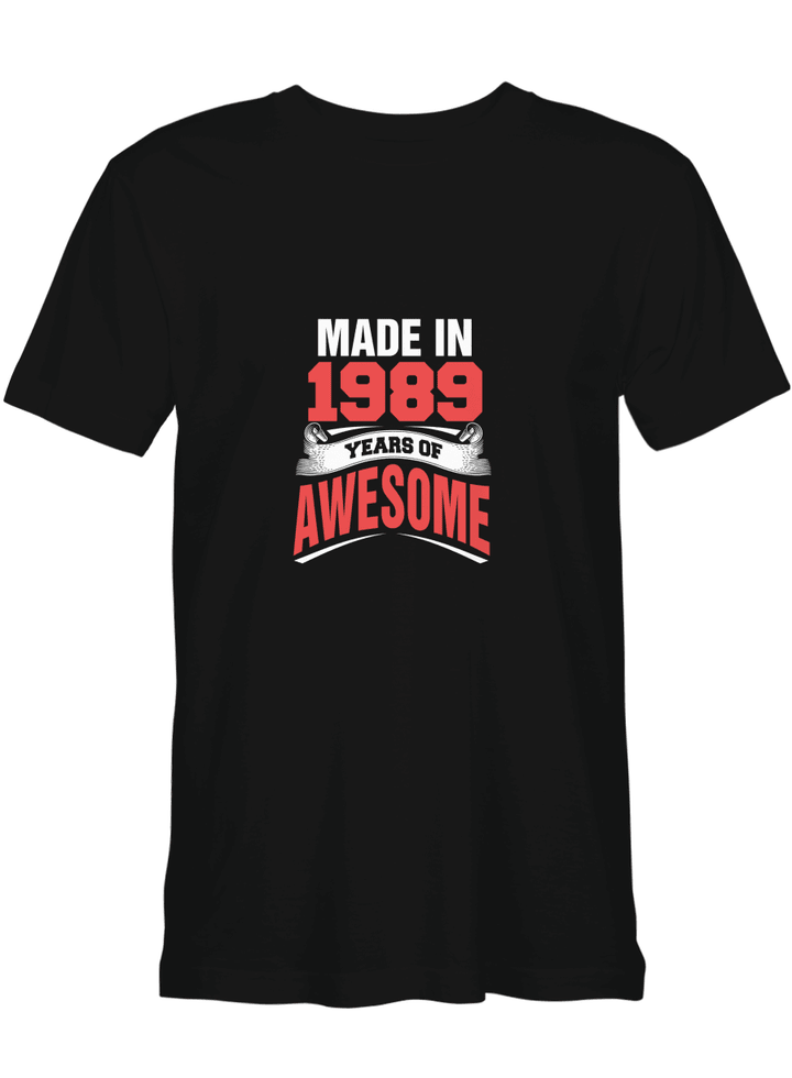 Made In 1989 Years Of Awesome 1989 T shirts for biker