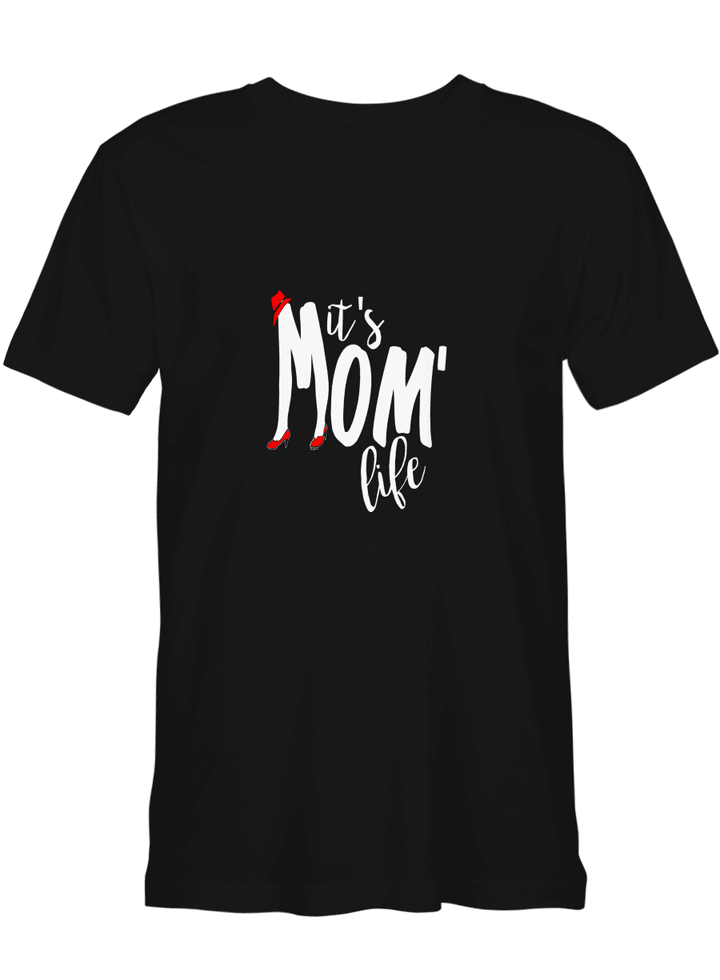 Mother It_s Mom_ Life T shirts for biker