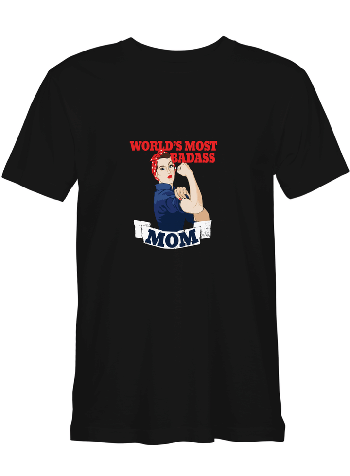 Mother World_s Most Badass MOM T shirts (Hoodies, Sweatshirts) on sales