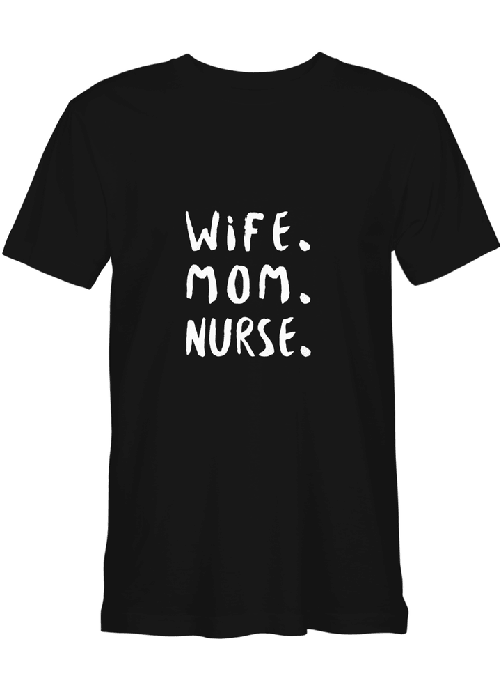 Wife Mom Nurse Mother Day Family T shirts for biker