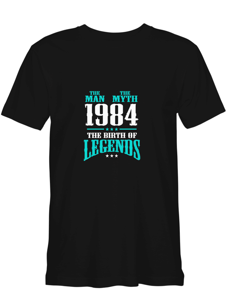 The Man The Myth The Birth of Legends 1984 T shirts (Hoodies, Sweatshirts) on sales