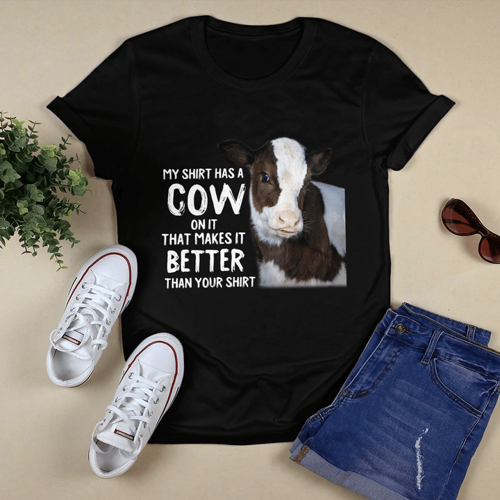 My Shirt Has A Cow On It T-Shirt, Hoodie, Sweatshirt