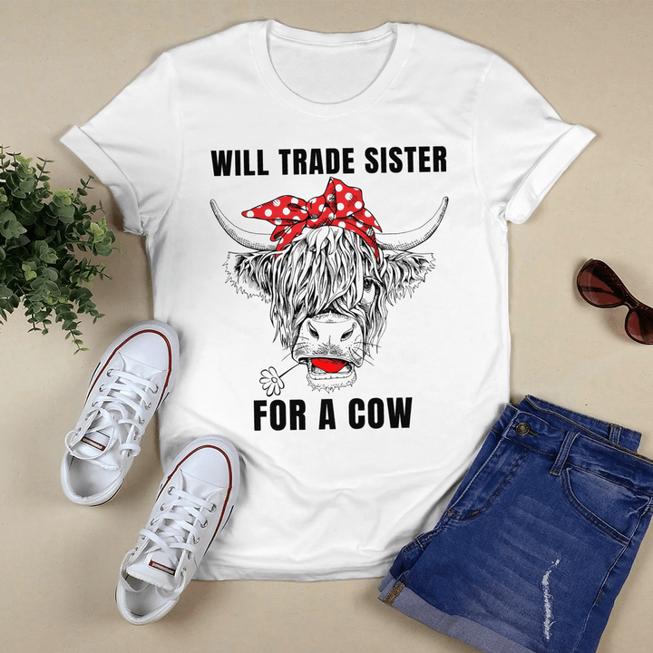 Will Trade Sister For A Cow T-Shirt, Hoodie, Sweatshirt