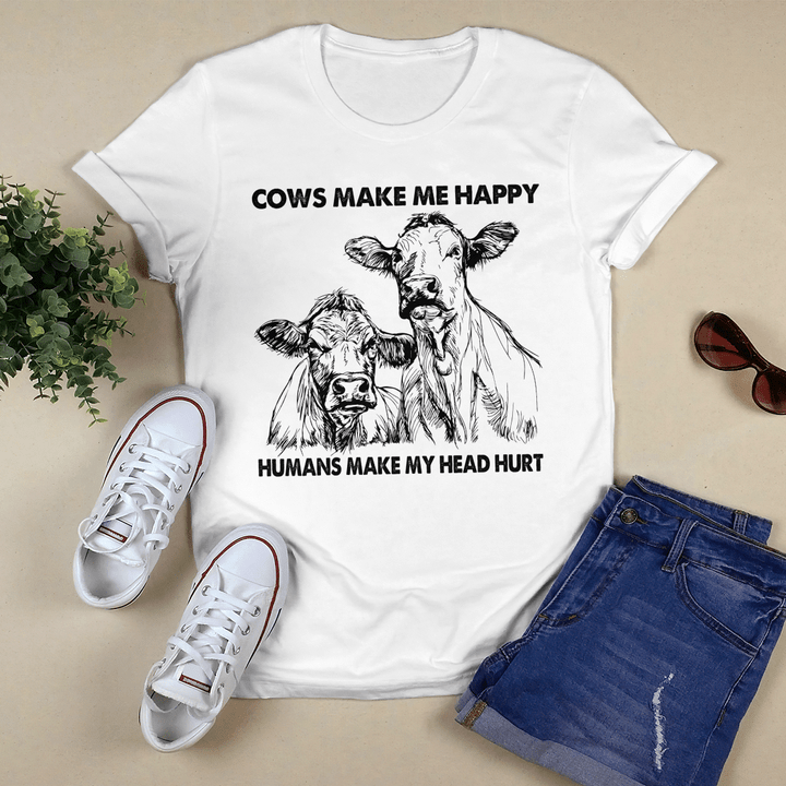 Cows Make Me Happy Humans Make My Head Hurt 1 T-Shirt, Hoodie, Sweatshirt