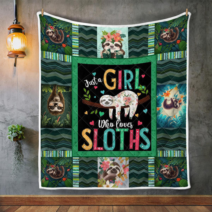 Just A Girl Who Loves Sloths Quilt