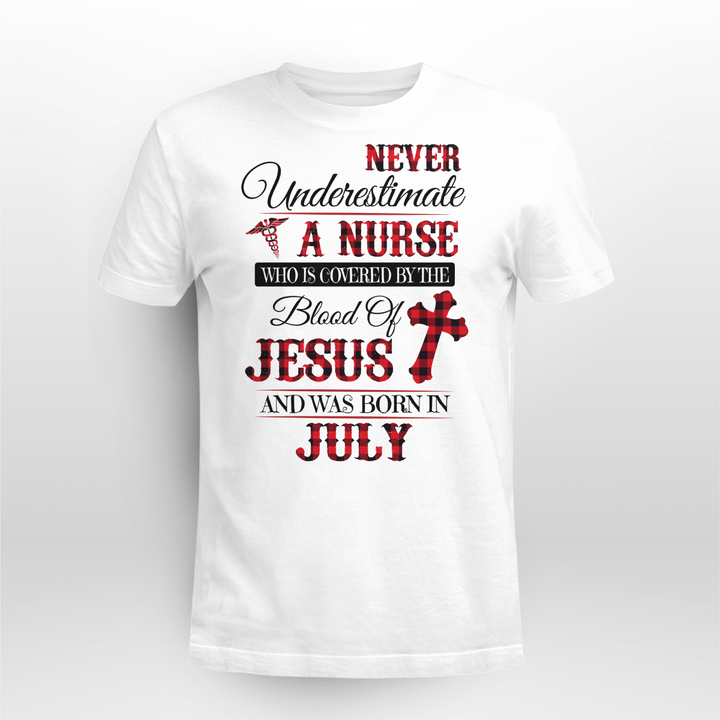 Never Underestimate A July Nurse Covered By Jesus Nur2219