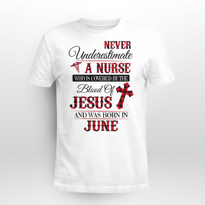 Never Underestimate A June Nurse Covered By Jesus Nur2219