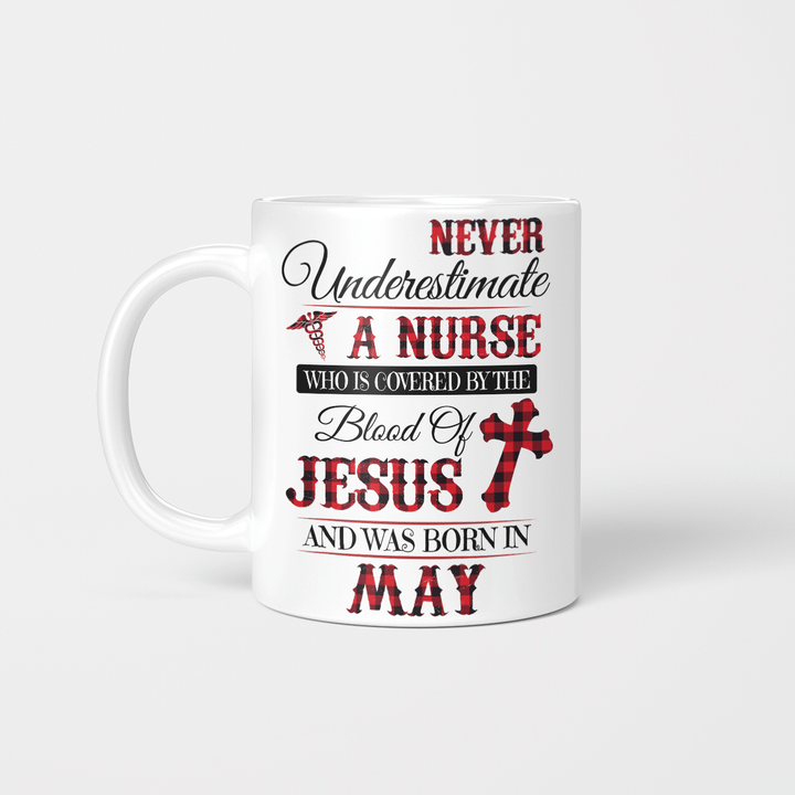 Never Underestimate A May Nurse Covered By Jesus Nur2219