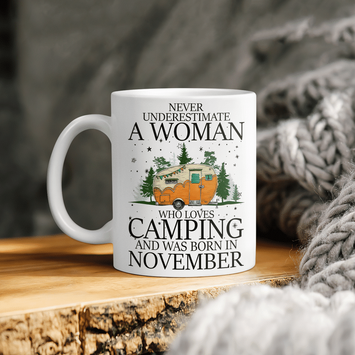 Never Underestimate A Nov Woman Loves Camping Cmp2221 Cmp