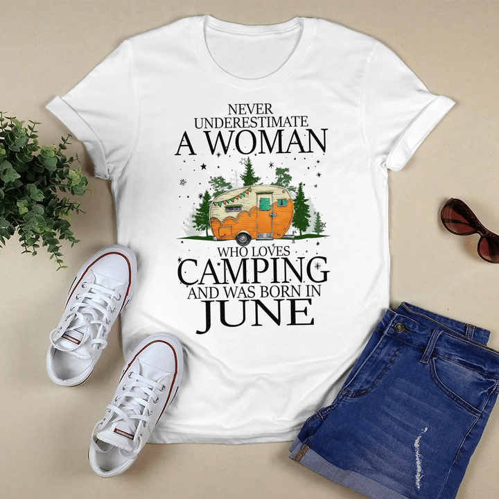 Never Underestimate A June Woman Loves Camping Cmp2221 Cmp
