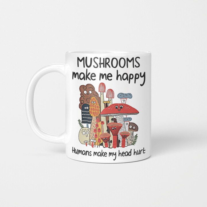 Mushrooms Make Me Happy Mur