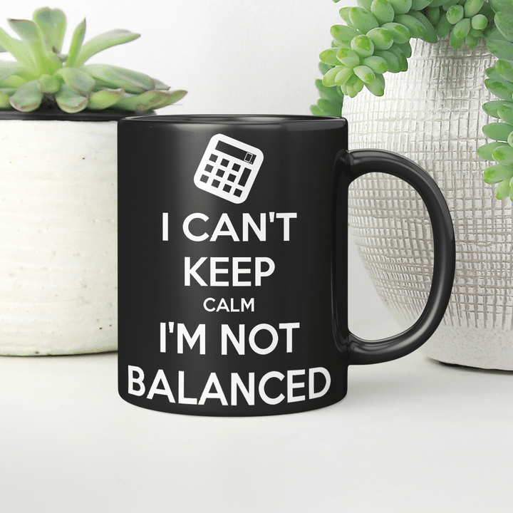 I Can't Keep Calm I'm Not Balanced Act