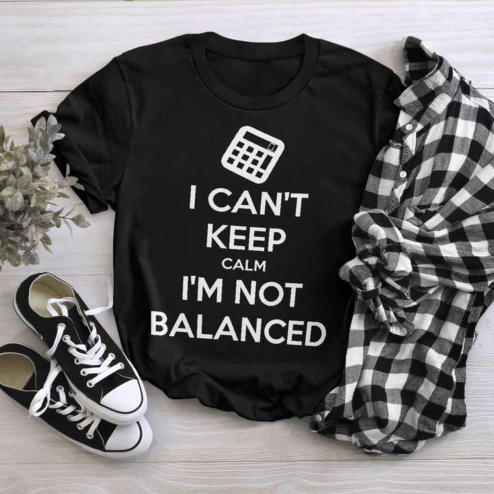 I Can't Keep Calm I'm Not Balanced Act