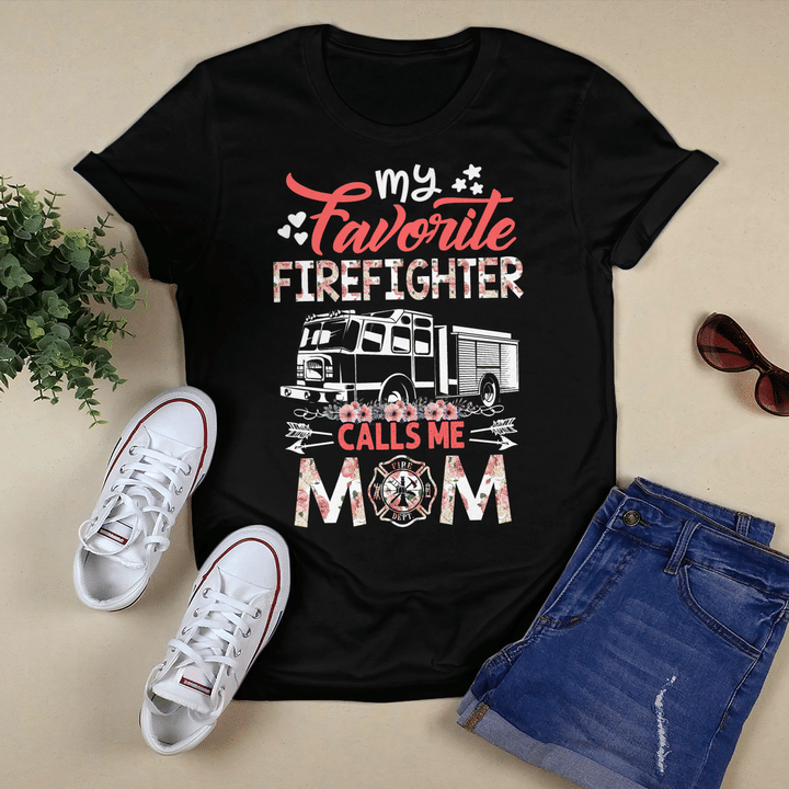 My Favorite Firefighter Calls Me Mom Fif2226 Fif