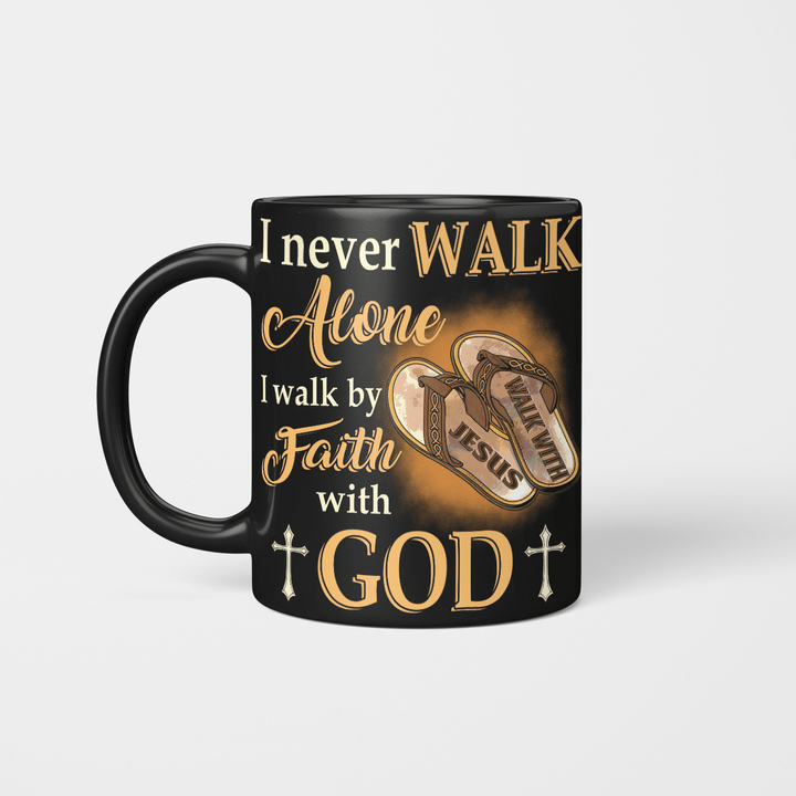 I Never Walk Alone I Walk By Faith With God Cht2226