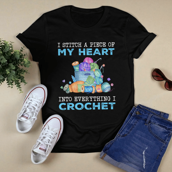 I Stitch A Piece Of My Heart Into Everything I Crochet Crc