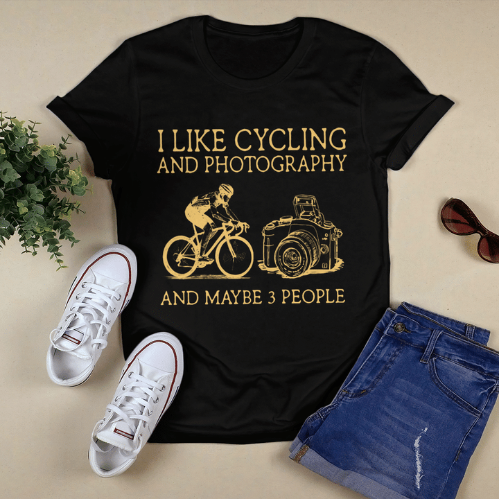 I Like Cycling And Photography And Maybe 3 People Cyl