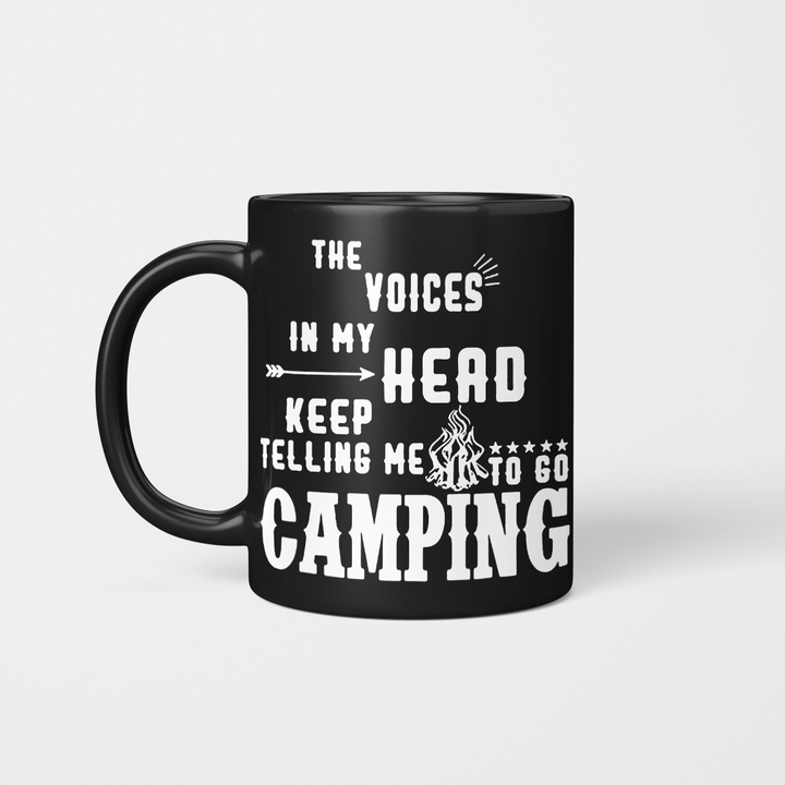 The Voices In My Head Keep Telling Me To Go Camping Cmp2234