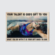 Swimming Your Talent Is God's Gift To You Swm2237
