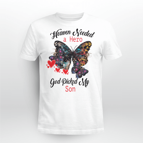 Butterfly - Heaven Needed A Hero - My Son