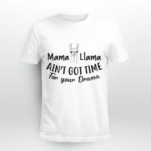 llama -ain't got time